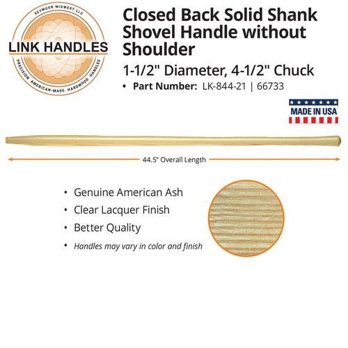 Seymour Link Handle 44-1/2 closed back solid shank Shovel Handle, without shoulder, 1-1/2 dia., 4-1/2 chuck